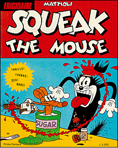 Massimo Mattioli, Squeak The Mouse. Albo Frigidaire originale 1984
