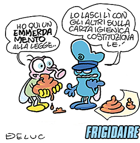 Editoriale di Vincenzo Sparagna, direttore di FRIGIDAIRE, rivista rivoluzionaria di arte, fumetti, racconti, reportage. Coordinamento e grafica di Maila Navarra. Vignetta di Ugo Delucchi pubblicata su Frigidaire n.239