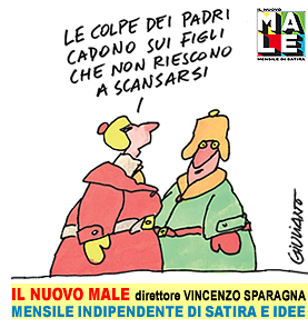 IL NUOVO MALE e FRIGIDAIRE riviste di satira, arte, fumetti, politica, reportage, direttore Vincenzo Sparagna, coordinamento e grafica di Maila Navarra. In edicola in tutta Italia. Vignetta di Giuliano