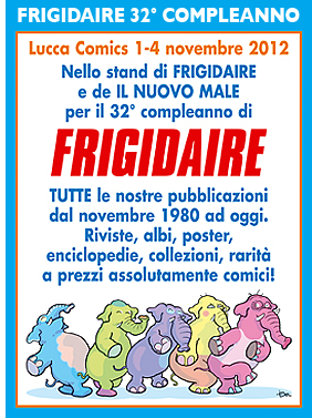 Frigidaire, Il Male e Il Nuovo Male a Lucca Comics