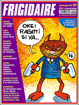 Frigidaire n. 225, giugno 2010. Direttore Vincenzo Sparagna, coordinamento, colori e grafica di Maila Navarra