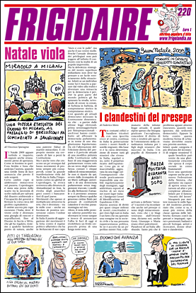 Frigidaire n. 220, 19 dicembre 2009. Direttore Vincenzo Sparagna, coordinamento, colori e grafica di Maila Navarra