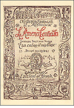 Libro di Cristoforo Sparagna: L'AMENA CONTRADA - Romanzo. Disegni dell'autore. Edizioni del Rifugio. Minturno 1979