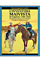 L'AVVENTURA MAIVISTA DI FRIGIDAIRE 1980-2020. Quarantaquattro autori. Introduzione di Vincenzo Sparagna, prologo di Filippo Scozzari. Grafica di Maila Navarra. Frigolandia Edizioni.