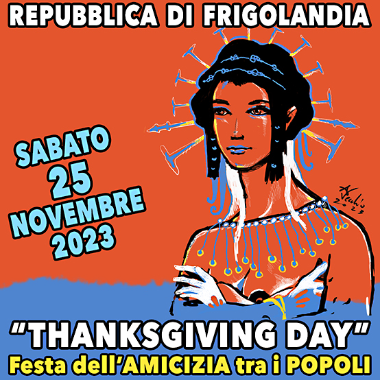 FRIGOLANDIA 25 novembre 2023 - Festa Thanksgiving day. Testo di Vincenzo Sparagna, grafica di Maila Navarra, immagine di Antonio Vecchio, FRIGIDAIRE